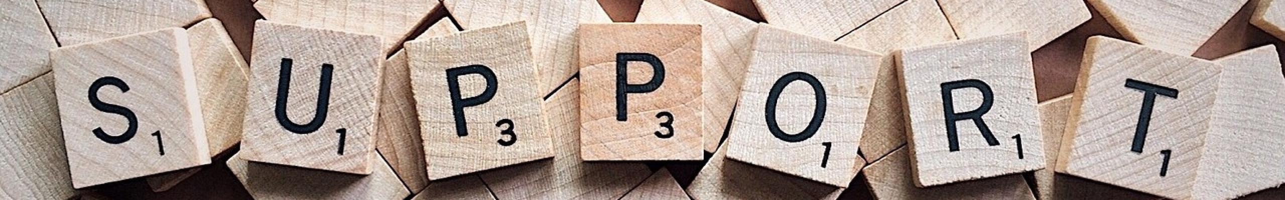 Support, Scrabble tiles. Image by Wokandapix from Pixaby.